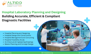 Component Lab Hospital Hospital Laboratory Planning and Designing - Altido Healthcare