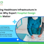 Transforming Healthcare Infrastructure in Timor-Leste Why Expert Hospital Design Consultants Matter