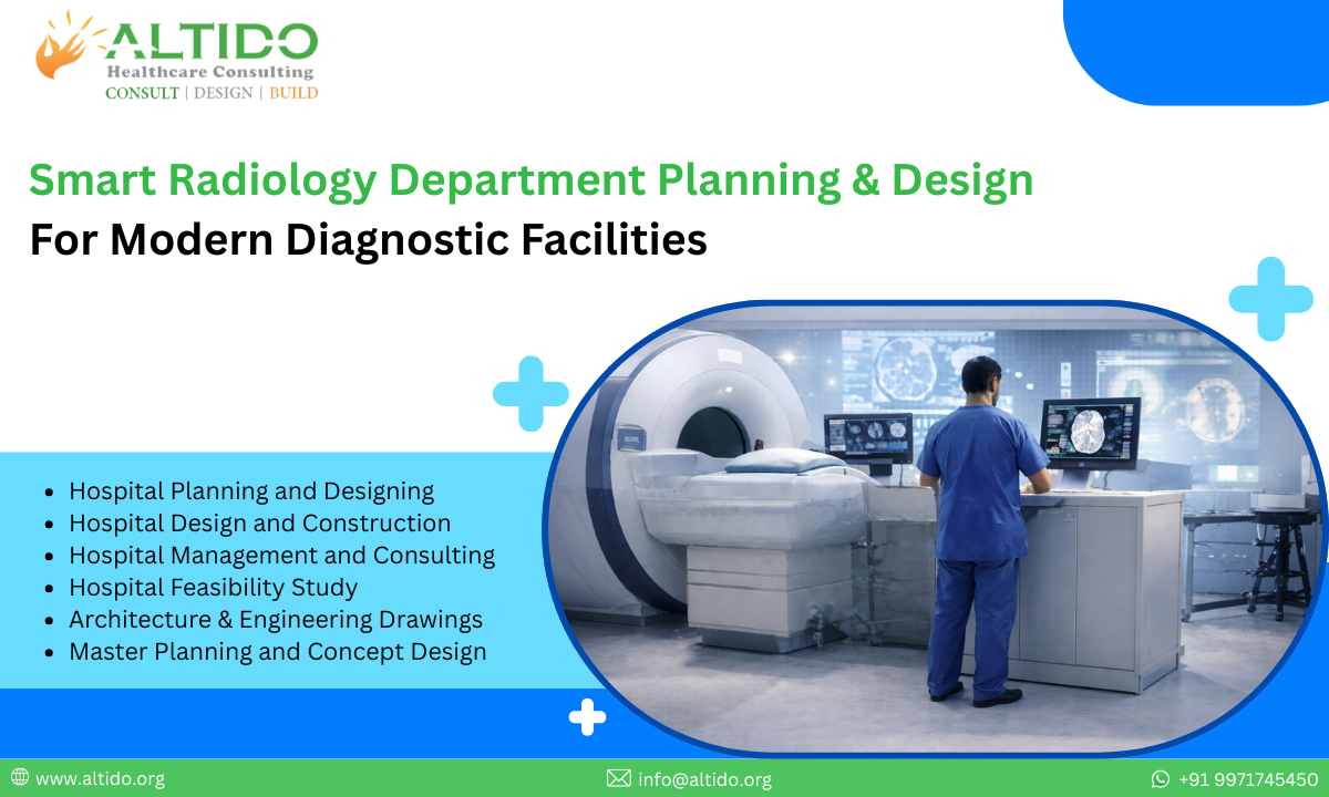 Smart Radiology Department Planning & Design For Modern Diagnostic Facilities