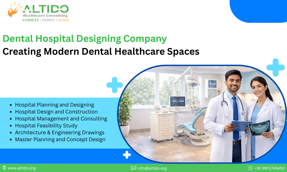 Dental Hospital Designing Company Creating Modern Dental Healthcare Spaces