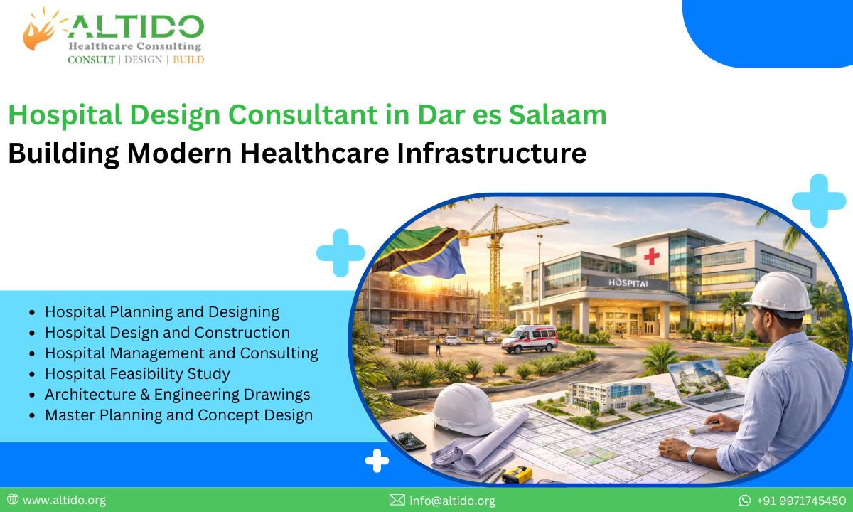 Hospital Design Consultant in Dar es Salaam Building Modern Healthcare Infrastructure
