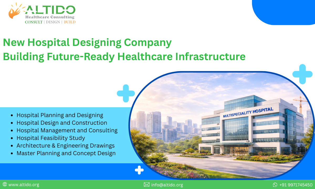 New Hospital Designing Company Building Future-Ready Healthcare Infrastructure
