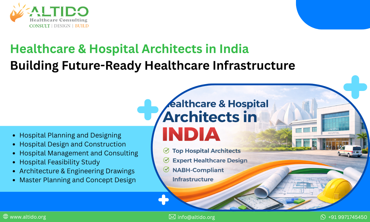 Healthcare & Hospital Architects in India Building Future-Ready Healthcare Infrastructure