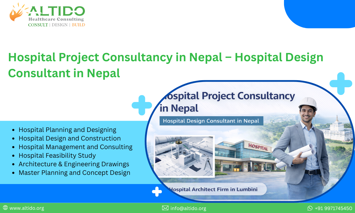 Hospital Project Consultancy in Nepal – Hospital Design Consultant in Nepal
