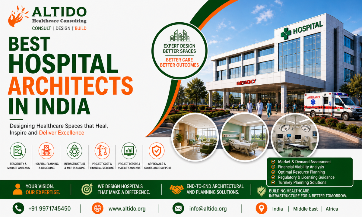 Best Hospital Architects in India Designing Advanced Healthcare Infrastructure
