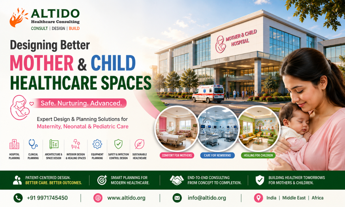 Mother and Child Hospital Design Firm in India Creating Safe & Healing Healthcare Spaces