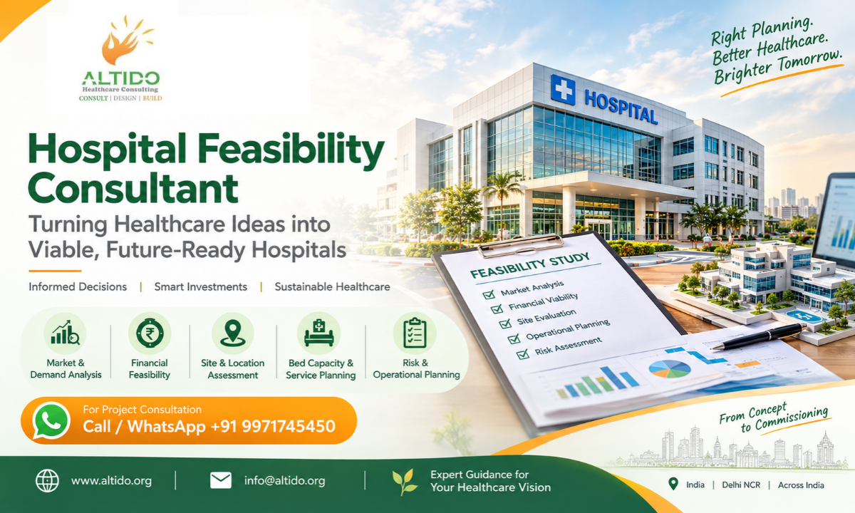 Hospital Feasibility Consultant_ A Complete Guide for Healthcare Projects
